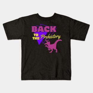 Retro Vintage Dinosaur Back To The Prehistory Kids T-Shirt